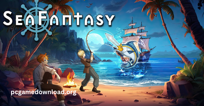 Sea Fantasy (2025) Free Download – PC Game Full Version