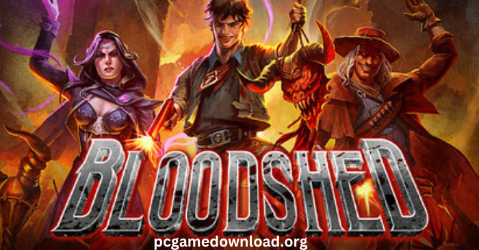 Bloodshed Free Download – Pc Game Full Version (Latest 2025)